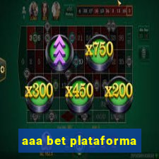 aaa bet plataforma